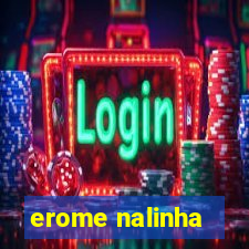 erome nalinha